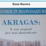 Agrigento, venerdi 2 ottobre presentazione del volume di Enzo Nocera “Le stagioni dell’Akragas” edito dal SAGI